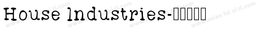 House lndustries字体转换
